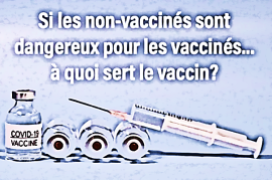 COnVIDe non vaccines dangereux a quoi sert le vaccin